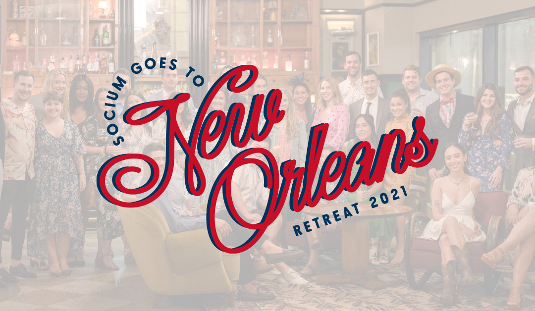 Socium Goes to New Orleans