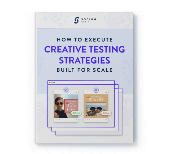 How To Execute Creative Testing Strategies Built for Scale eBook.