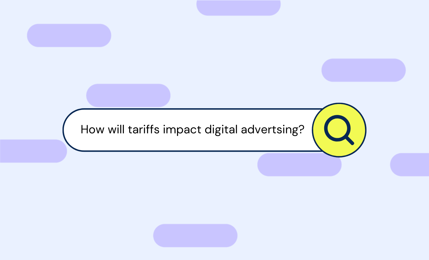 How New Tariffs Could Impact Digital Advertising (April 2025)
